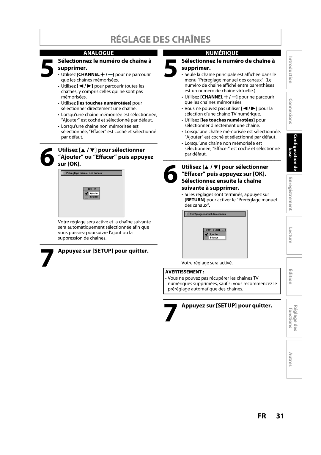 Magnavox H2160MW9 A owner manual Sélectionnez le numéro de chaîne à supprimer, Appuyez sur Setup pour quitter 