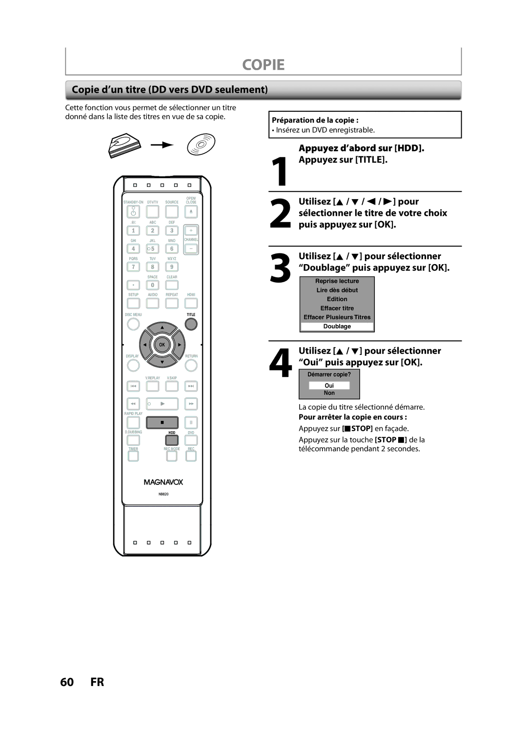 Magnavox H2160MW9 A Copie d’un titre DD vers DVD seulement, Préparation de la copie, La copie du titre sélectionné démarre 