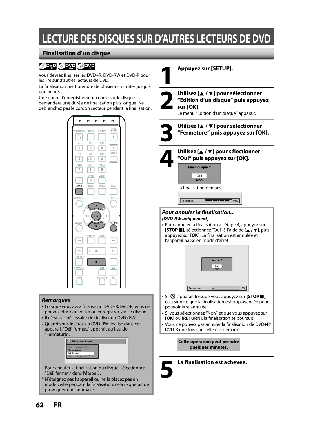 Magnavox H2160MW9 A owner manual Finalisation d’un disque, Pour annuler la finalisation, La finalisation est achevée 