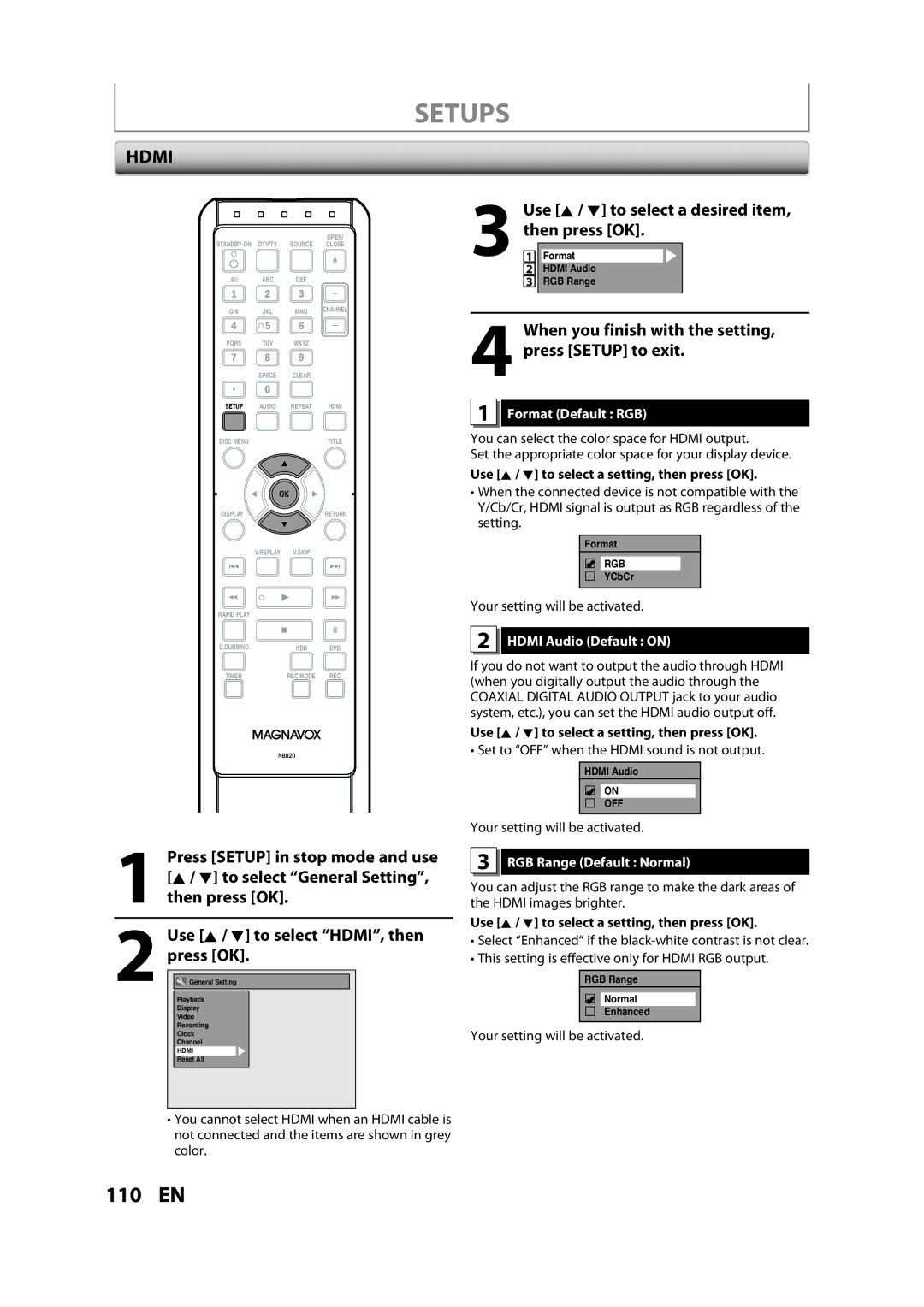 Magnavox H2160MW9 When you finish with the setting, press Setup to exit, Format Default RGB, Hdmi Audio Default on 