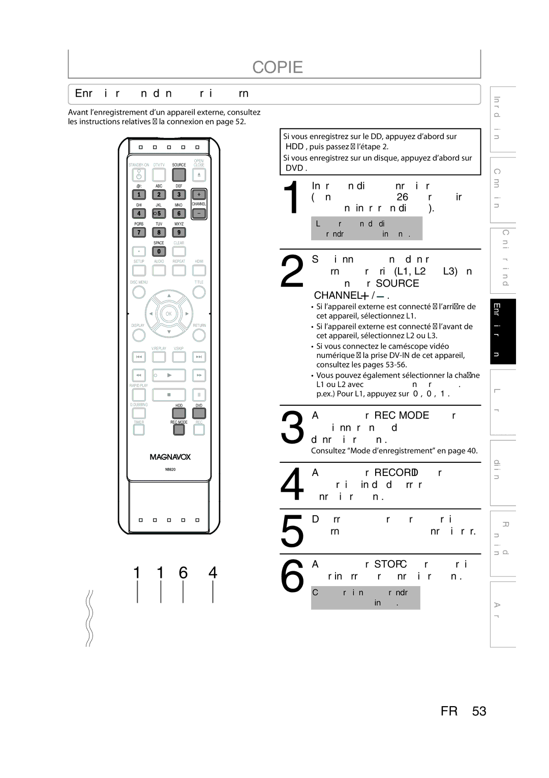 Magnavox H2160MW9 owner manual Enregistrement d’un appareil externe, Le chargement du disque peut Prendre quelques instants 