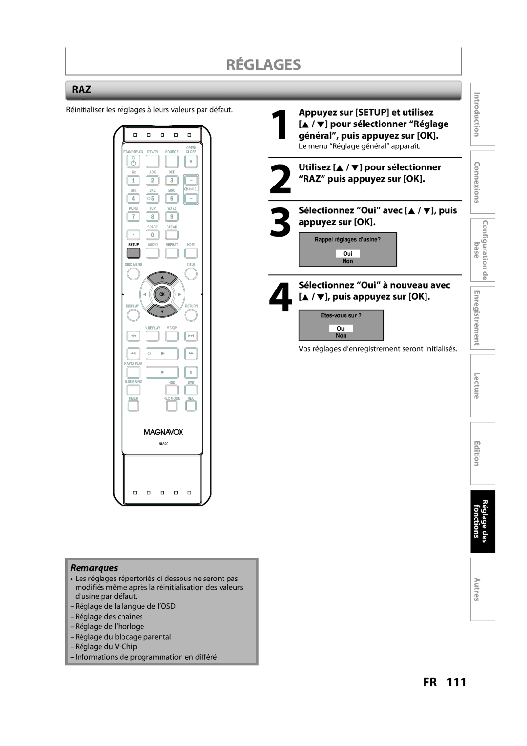 Magnavox H2160MW9 Sélectionnez Oui avec K / L, puis appuyez sur OK, Réinitialiser les réglages à leurs valeurs par défaut 