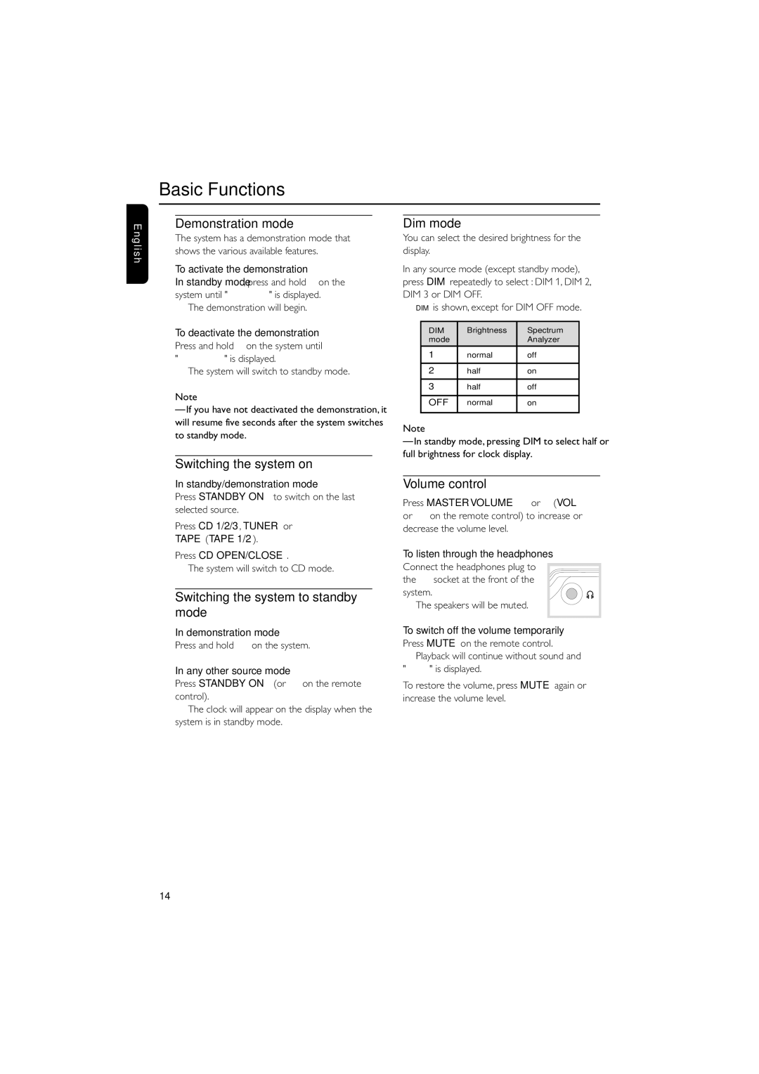 Magnavox MAS-100/37 warranty Demonstration mode, Switching the system on, Switching the system to standby mode, Dim mode 