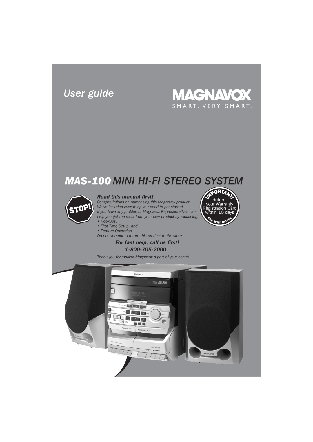 Magnavox MAS-100/37 warranty Read this manual ﬁrst, For fast help, call us ﬁrst, User guide, S M A R T . V E R Y S M A R T 