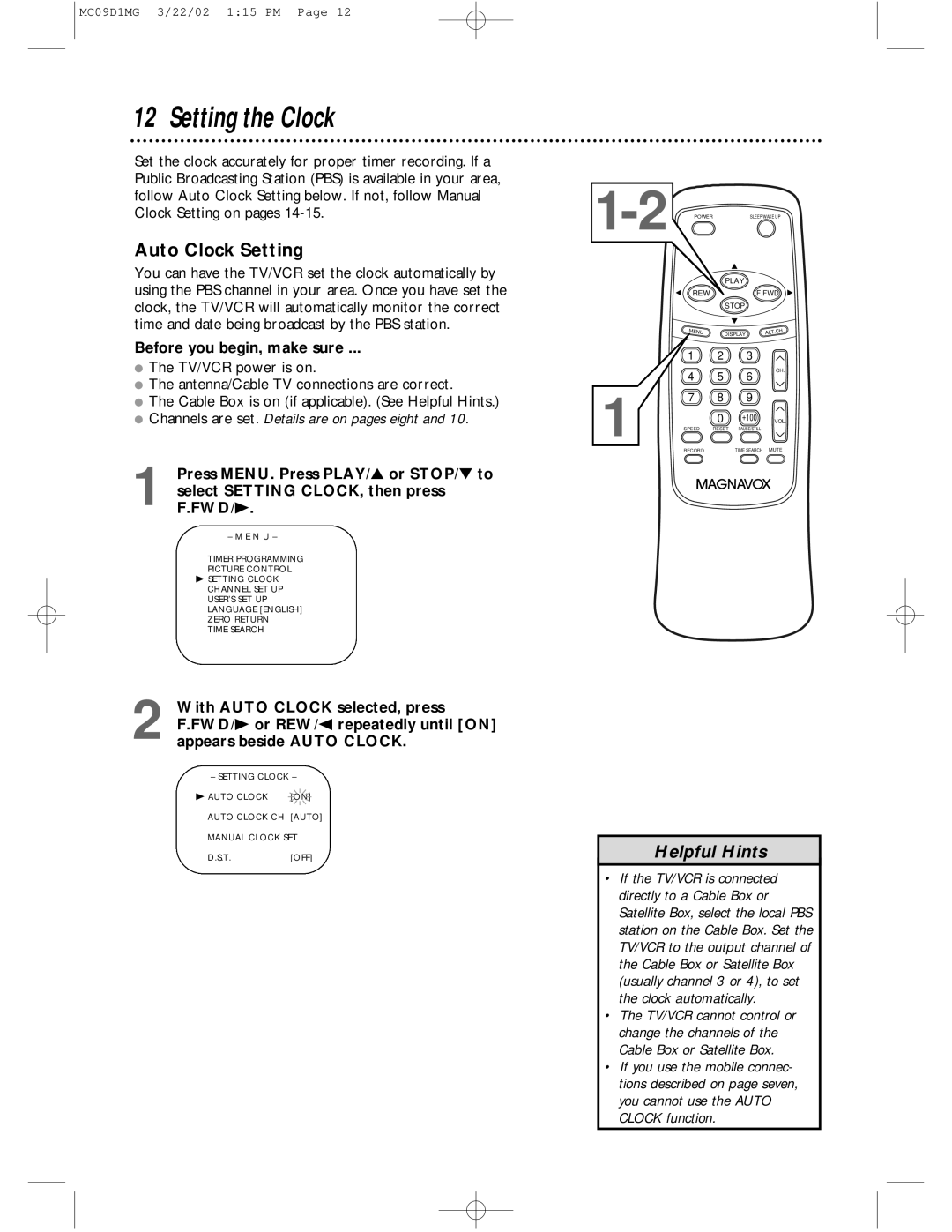 Magnavox MC09D1MG owner manual Setting the Clock, Auto Clock Setting, Before you begin, make sure 