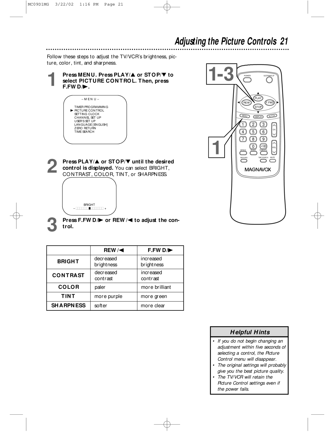 Magnavox MC09D1MG owner manual Press F.FWD/B or REW/s to adjust the con- trol, Power fails 