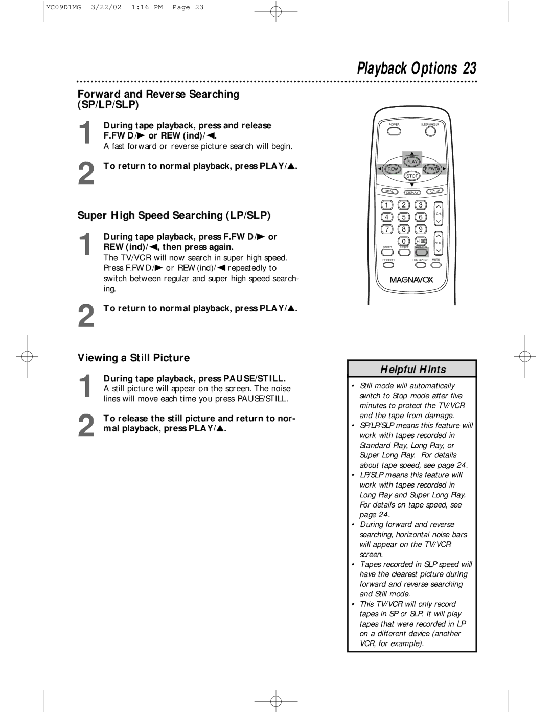 Magnavox MC09D1MG owner manual Playback Options, Forward and Reverse Searching SP/LP/SLP, Super High Speed Searching LP/SLP 