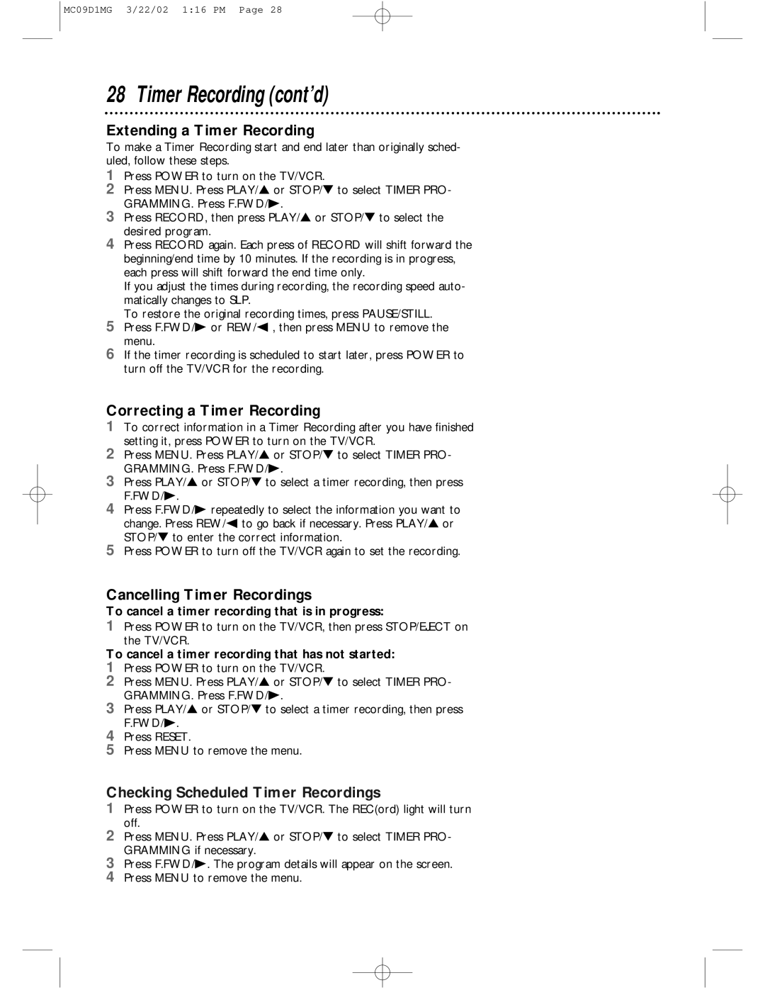 Magnavox MC09D1MG owner manual Timer Recording cont’d, Extending a Timer Recording, Correcting a Timer Recording 