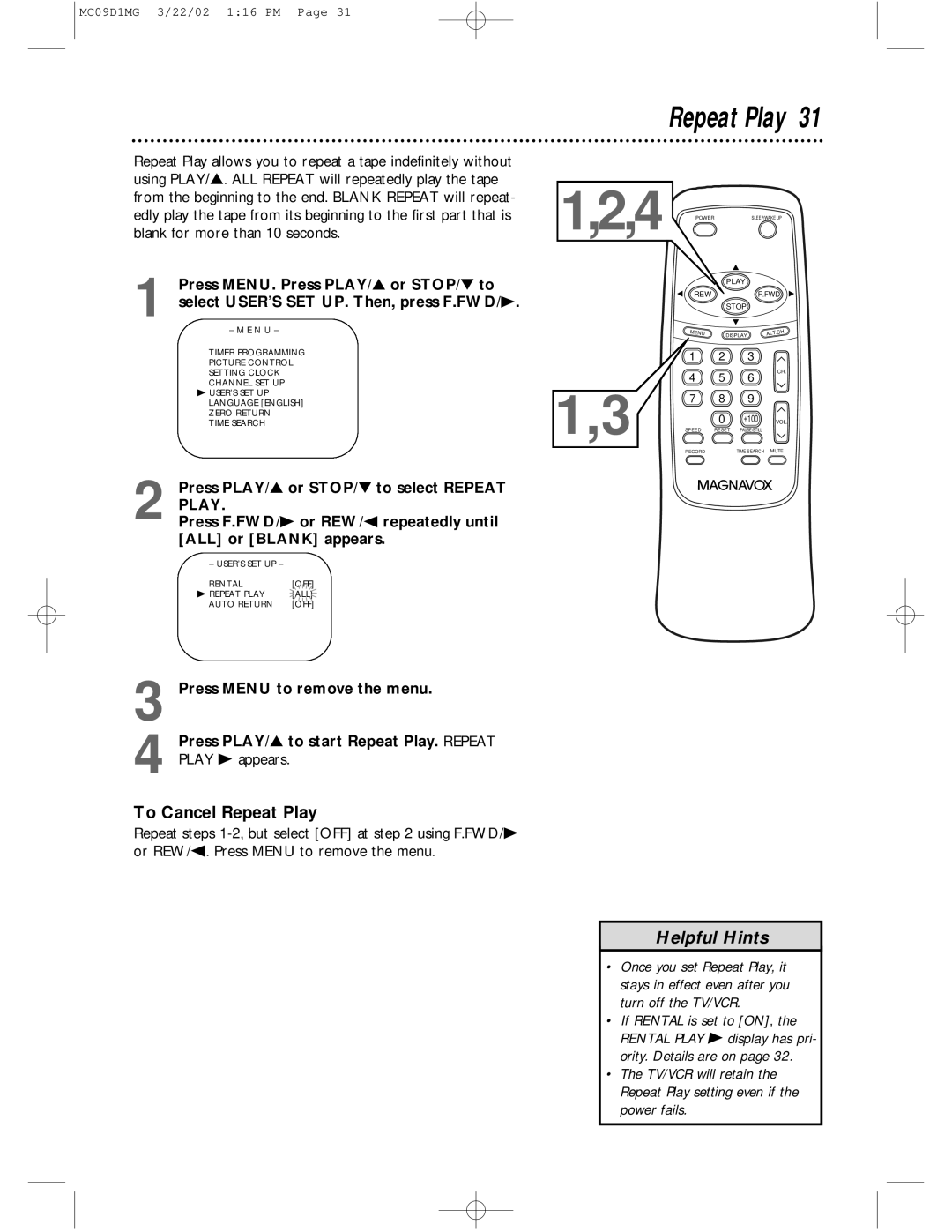 Magnavox MC09D1MG owner manual Repeat Play, Press PLAY/ or STOP/ to select Repeat, Press F.FWD/B or REW/s repeatedly until 