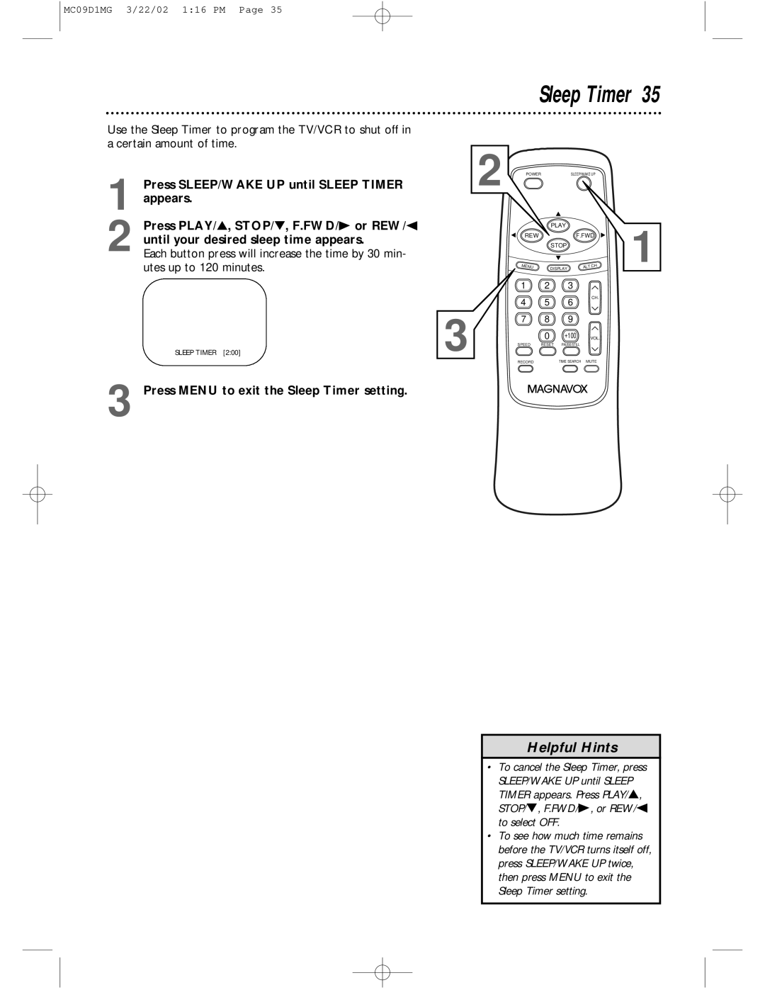 Magnavox MC09D1MG owner manual Press SLEEP/WAKE UP until Sleep Timer, Press Menu to exit the Sleep Timer setting 