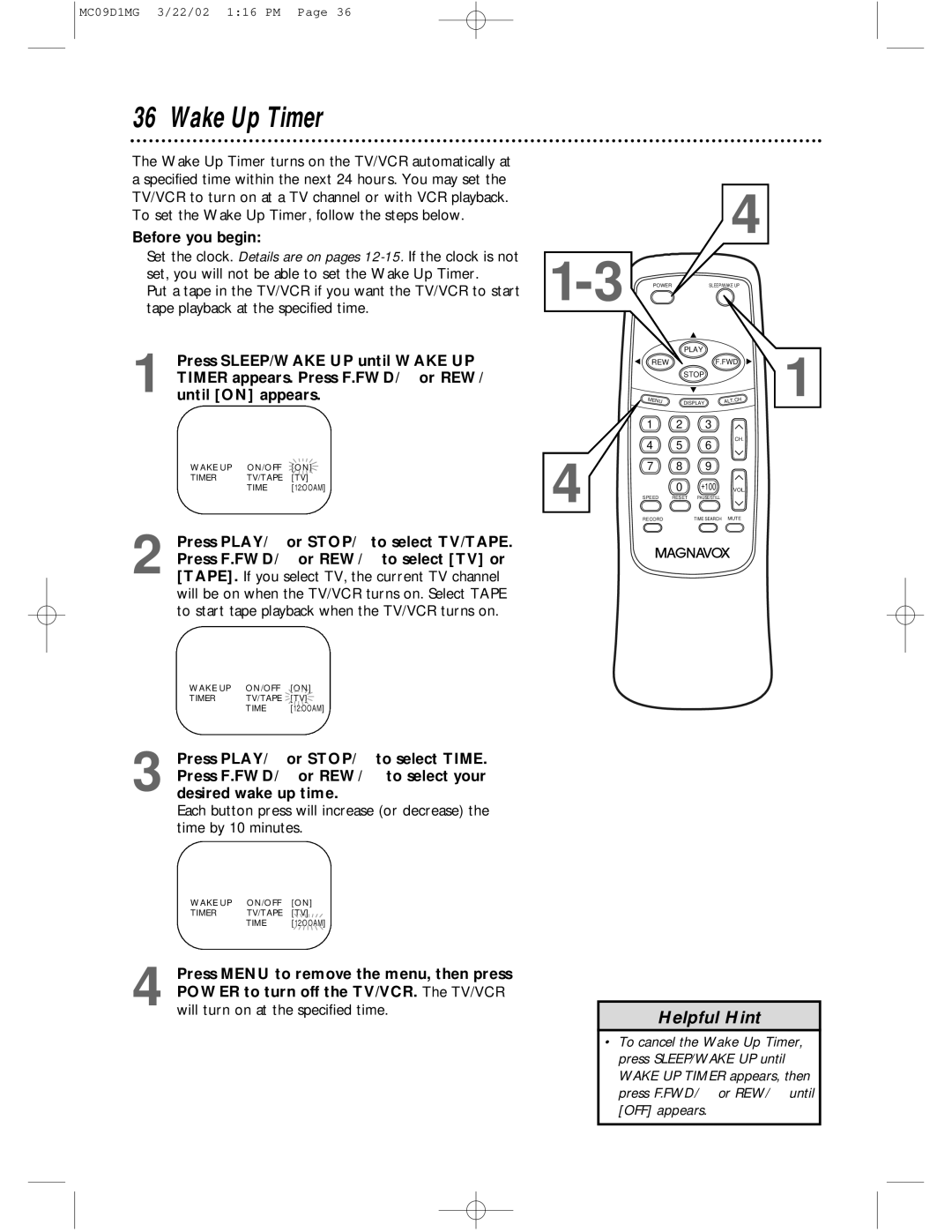 Magnavox MC09D1MG owner manual Wake Up Timer, Before you begin, Press PLAY/ or STOP/ to select TV/TAPE 