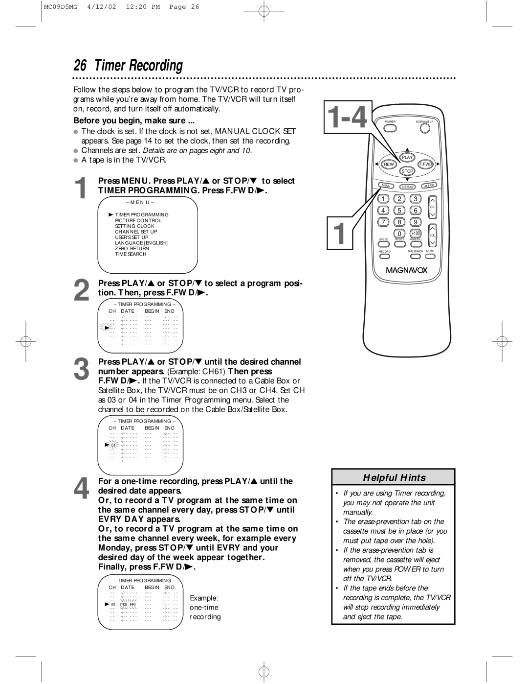 Magnavox MC09D5MG Timer Recording, Tion. Then, press F.FWD/B, Number appears. Example CH61 Then press, Eject the tape 