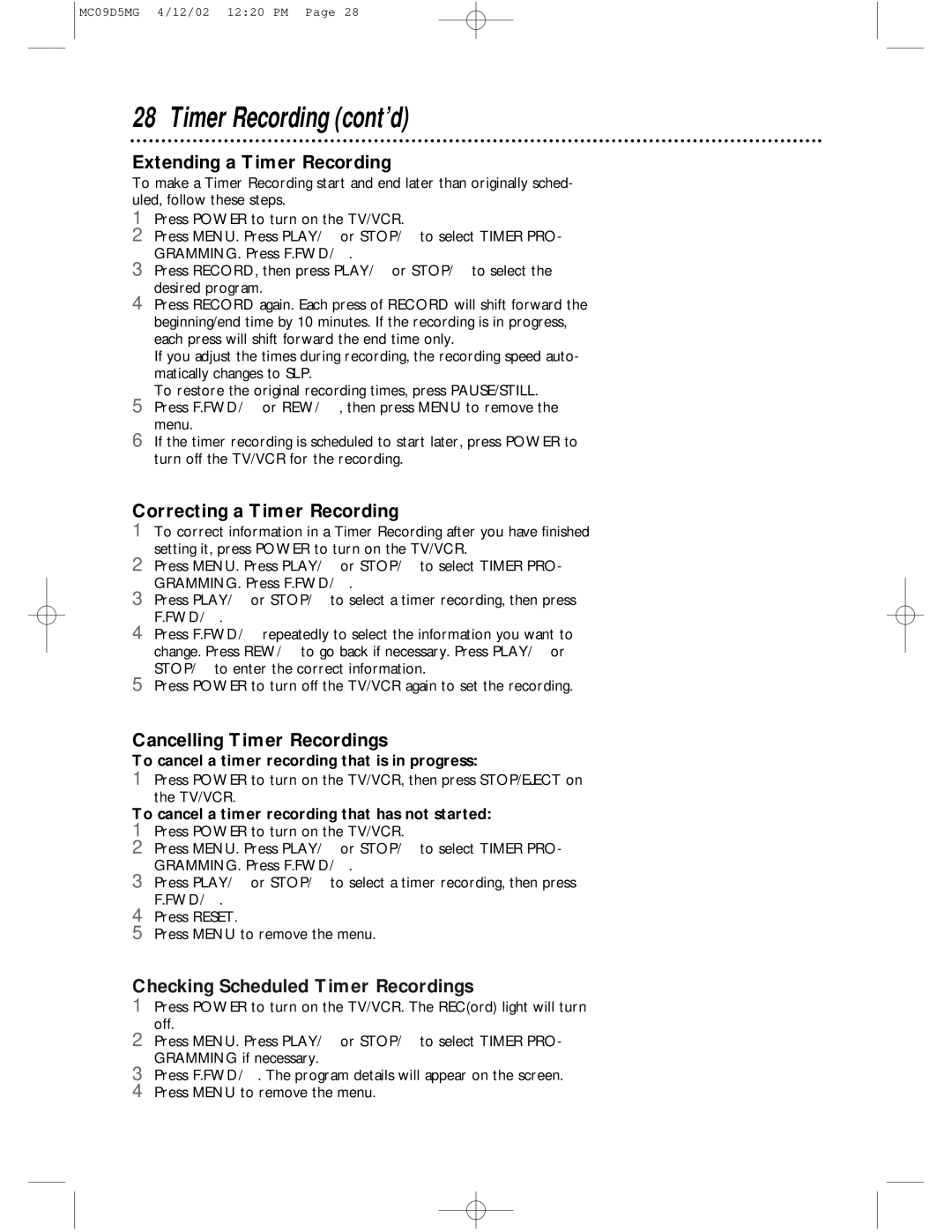 Magnavox MC09D5MG owner manual Timer Recording cont’d, Extending a Timer Recording, Correcting a Timer Recording 