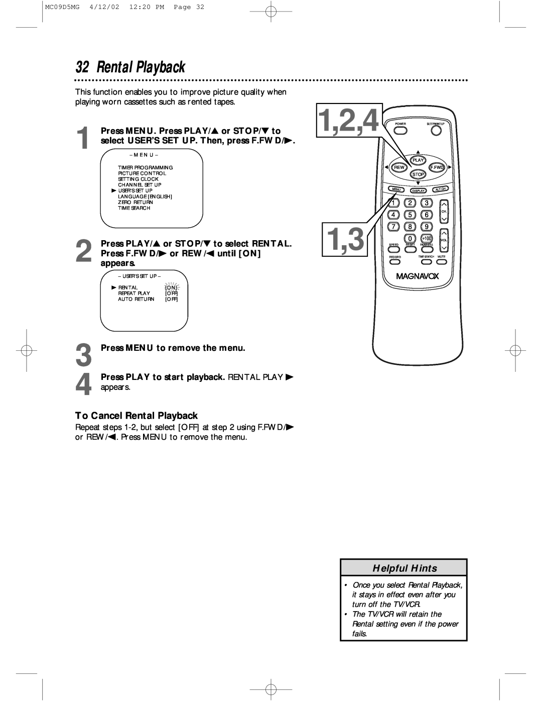 Magnavox MC09D5MG owner manual 1,2,4, Helpful Hints, To Cancel Rental Playback, Press MENU to remove the menu 