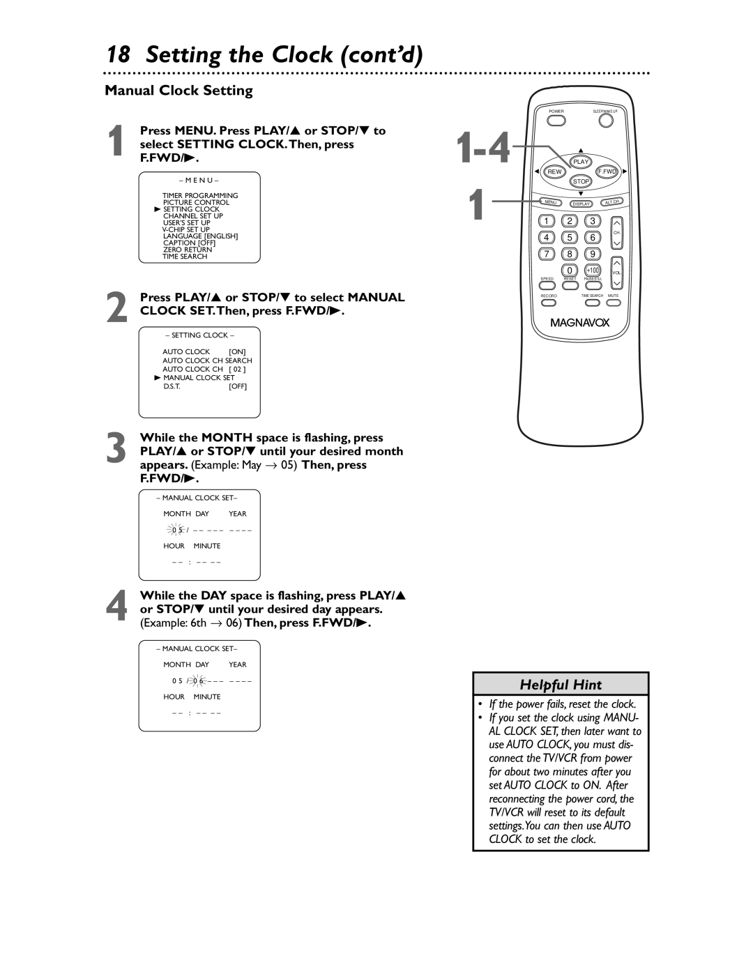 Magnavox MC132EMG/17 Manual Clock Setting, While the Month space is flashing, press, Appears. Example May → 05 Then, press 