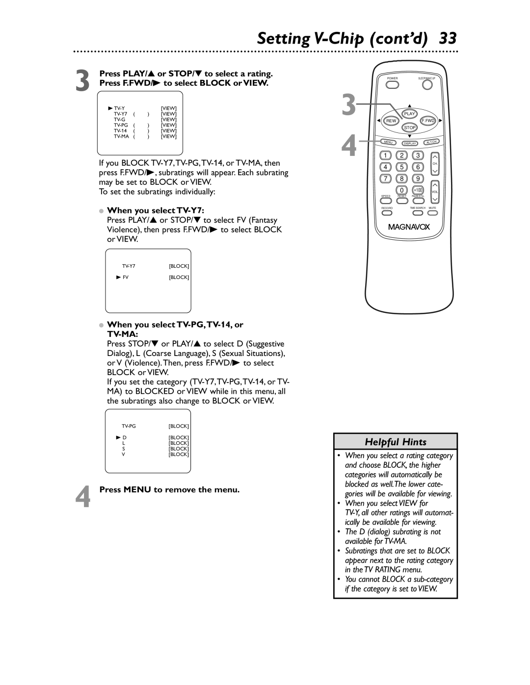 Magnavox MC132EMG/17 owner manual Setting V-Chip cont’d, Press F.FWD/B to select Block or View, When you select TV-Y7 