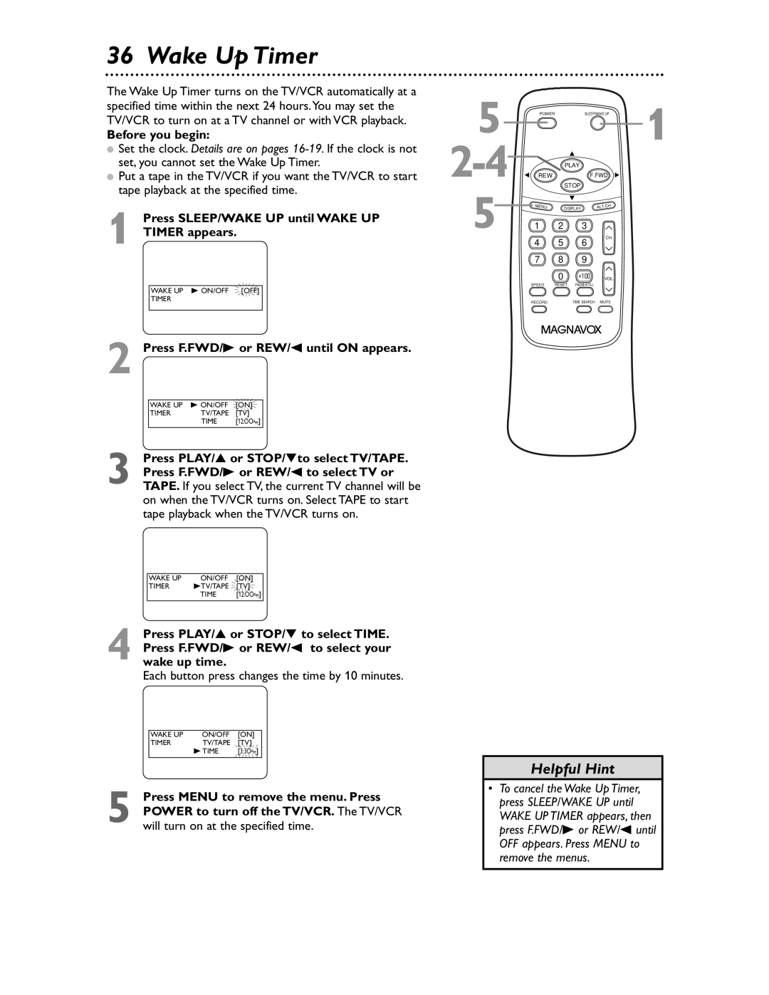 Magnavox MC132EMG/17 owner manual Wake Up Timer, Before you begin, Press SLEEP/WAKE UP until Wake UP Timer appears 