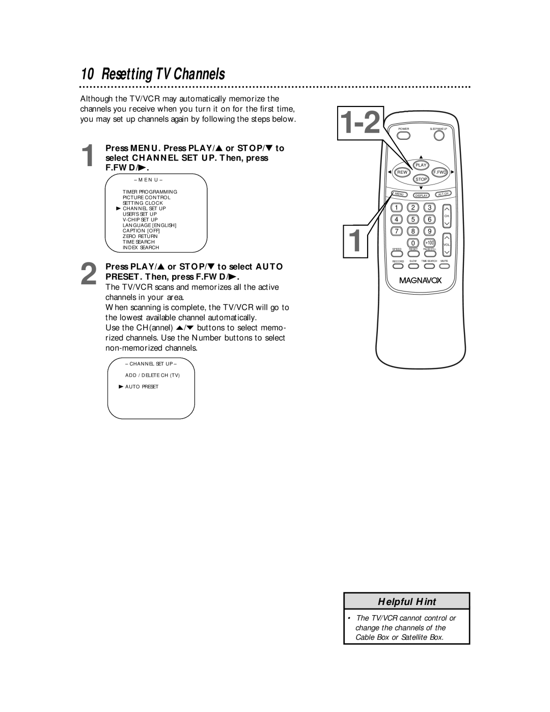 Magnavox MC194DMG owner manual Resetting TV Channels, Channel SET UP ADD / Delete CH TV Auto Preset 