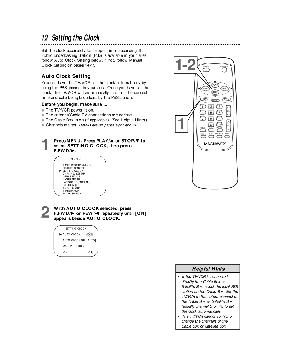 Magnavox MC194DMG owner manual Setting the Clock, Auto Clock Setting, Before you begin, make sure 