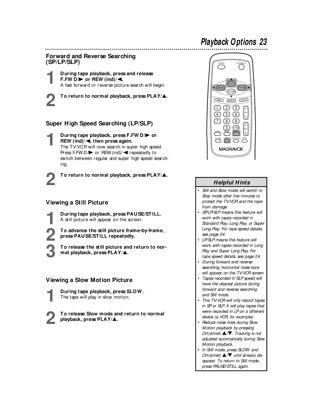 Magnavox MC194DMG owner manual Playback Options, Forward and Reverse Searching SP/LP/SLP, Super High Speed Searching LP/SLP 