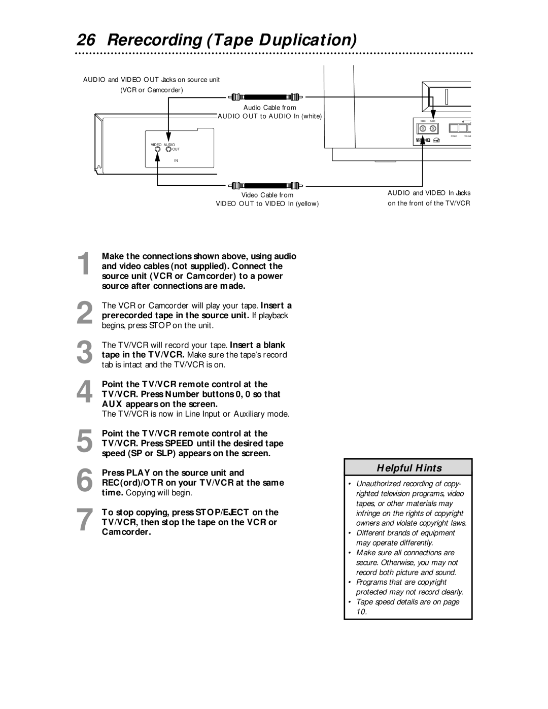 Magnavox MC194EMG owner manual Rerecording Tape Duplication, TV/VCR is now in Line Input or Auxiliary mode 