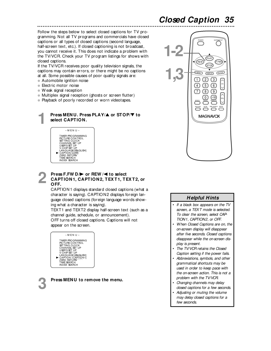 Magnavox MC194EMG owner manual Closed Caption, Press MENU. Press PLAY/ or STOP/ to select Caption 