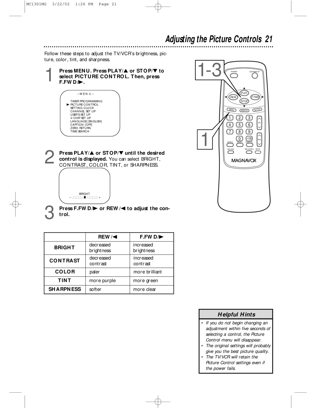 Magnavox MC13D1MG, MC19D1MG owner manual Press F.FWD/B or REW/s to adjust the con- trol, Power fails 