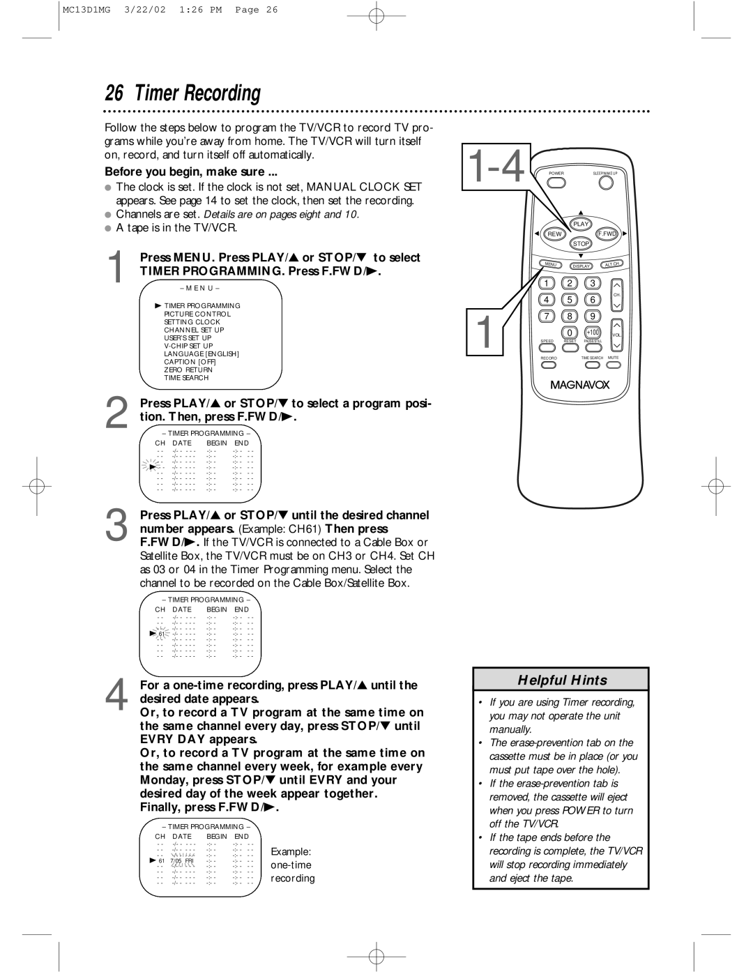 Magnavox MC19D1MG Timer Recording, Tion. Then, press F.FWD/B, Number appears. Example CH61 Then press, Eject the tape 