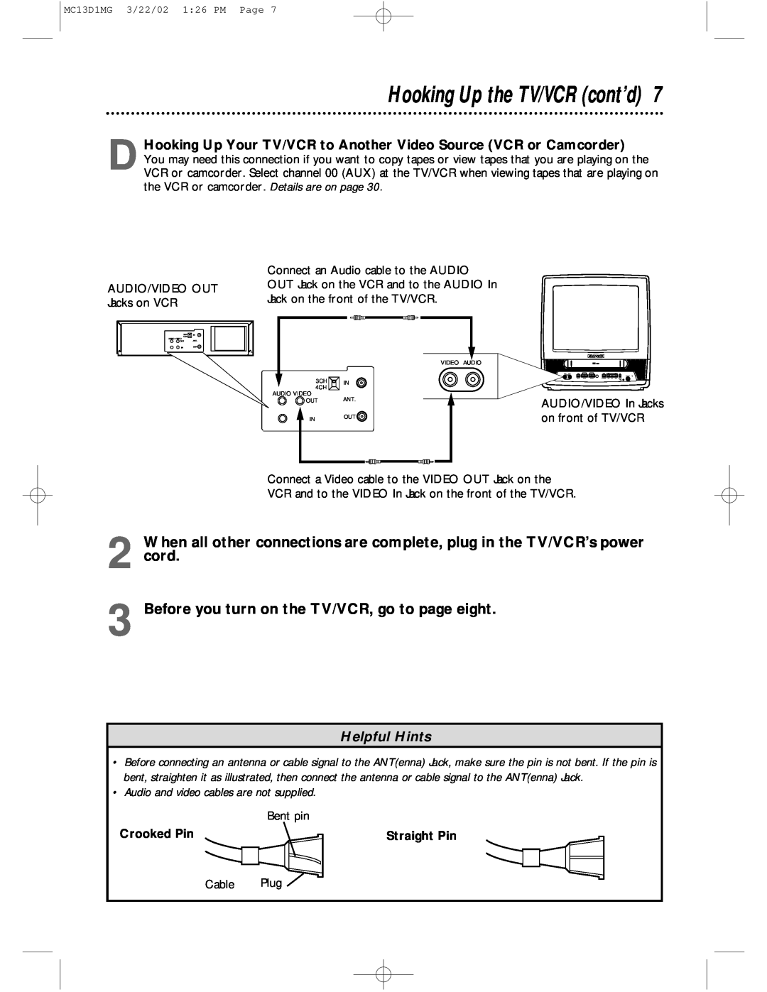 Magnavox MC13D1MG, MC19D1MG Hooking Up the TV/VCR cont’d, Before you turn on the TV/VCR, go to page eight, Helpful Hints 