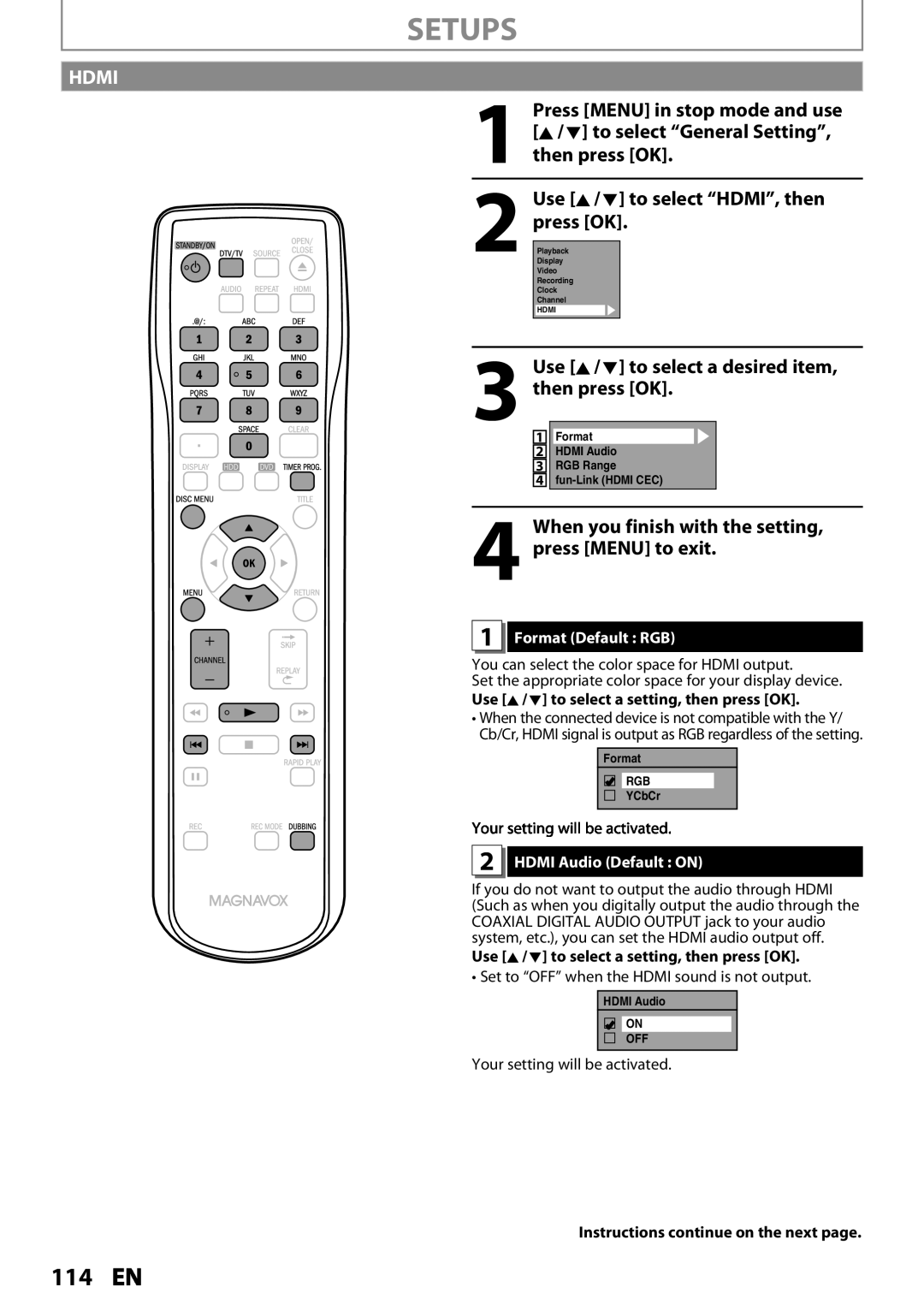 Magnavox MDR533H 114 EN, Hdmi, K / L to select “General Setting”, Use K / L to select “HDMI”, then, Setups, then press OK 
