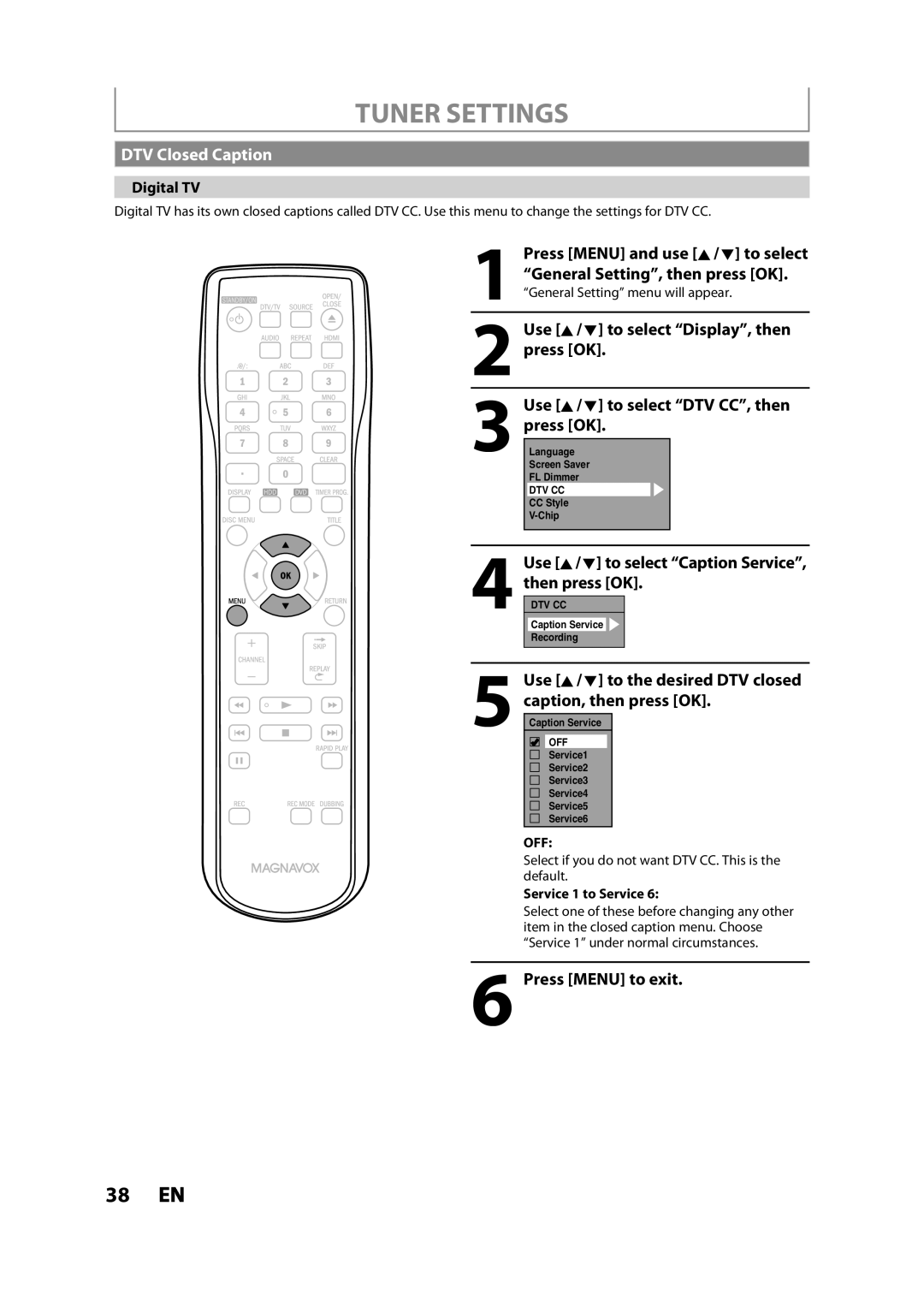 Magnavox MDR533H DTV Closed Caption, Use K/ L to select Display, then, Use K/ L to select Caption Service, then press OK 