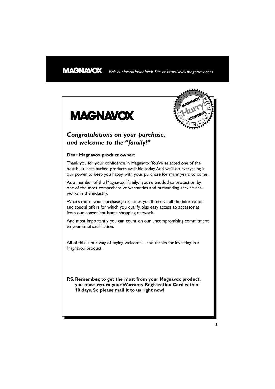 Magnavox MDR700 manual Hurry, Dear Magnavox product owner 