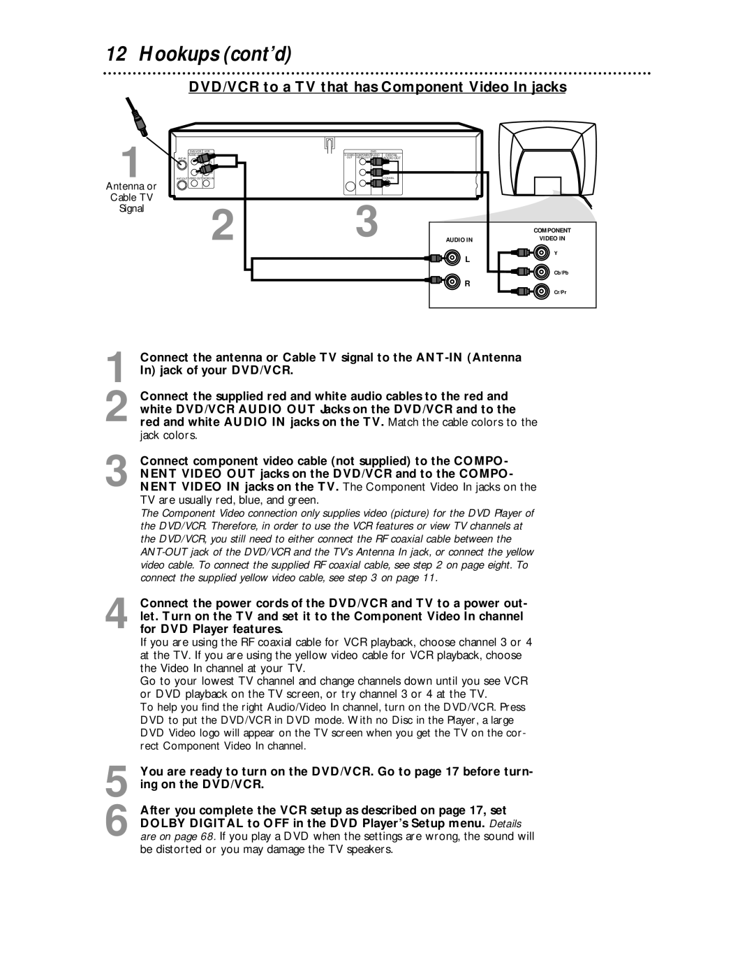 Magnavox MDV 530 VR owner manual DVD/VCR to a TV that has Component Video In jacks 