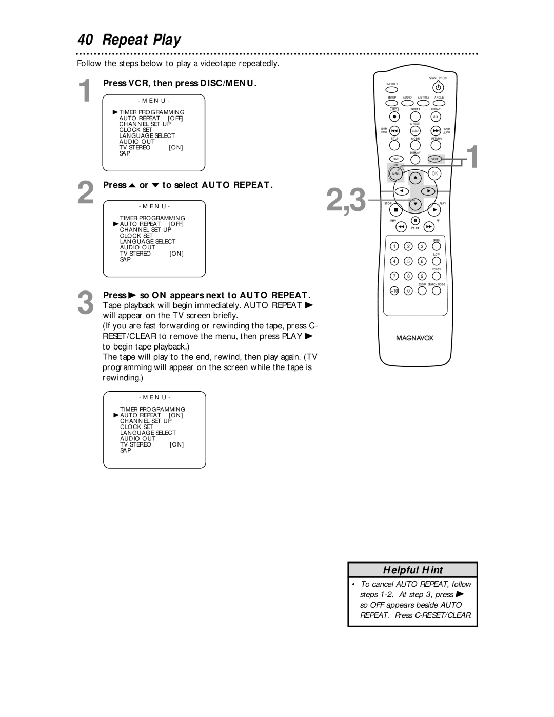 Magnavox MDV 530 VR owner manual Repeat Play, Press o or p to select Auto Repeat, Press B so on appears next to Auto Repeat 