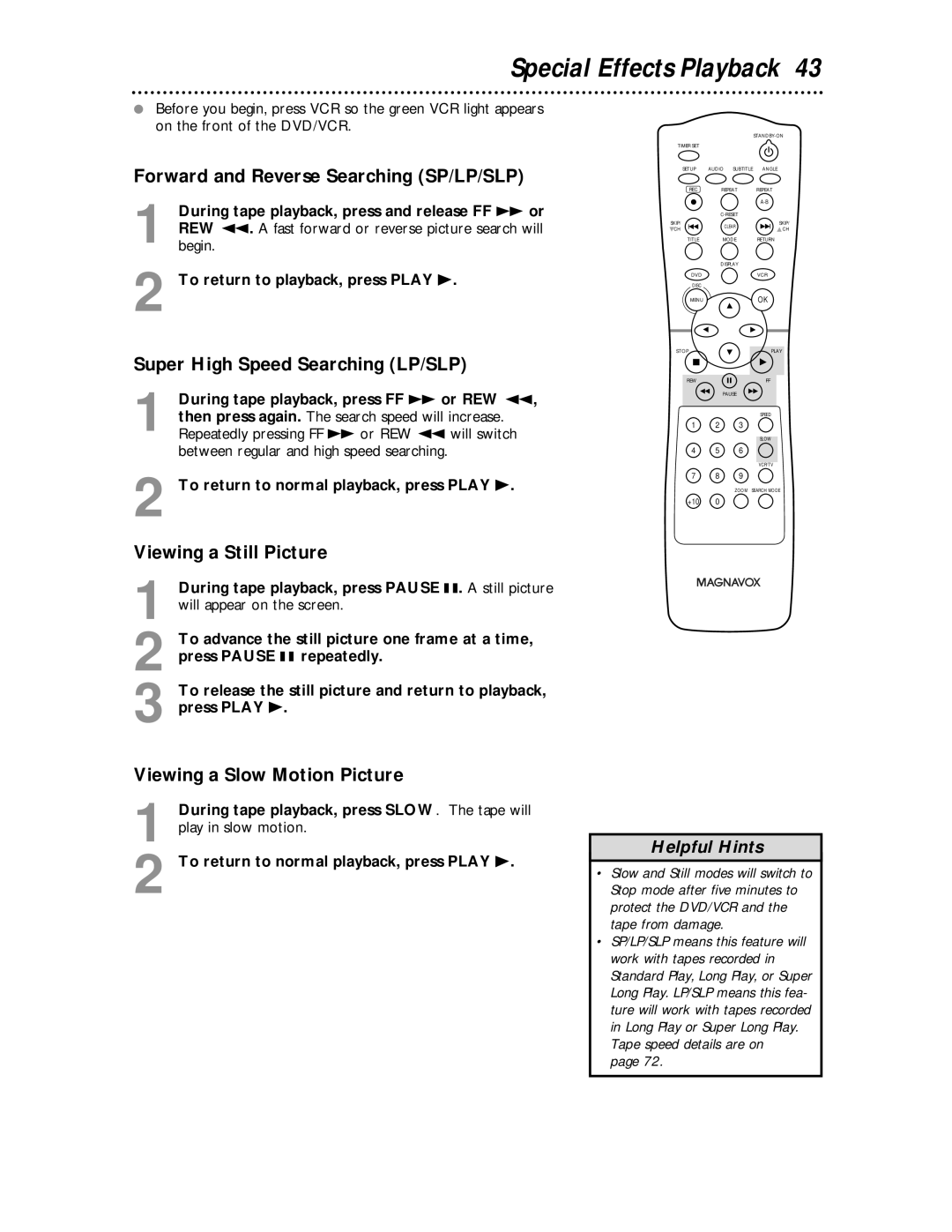 Magnavox MDV 530 VR Special Effects Playback, Forward and Reverse Searching SP/LP/SLP, Super High Speed Searching LP/SLP 