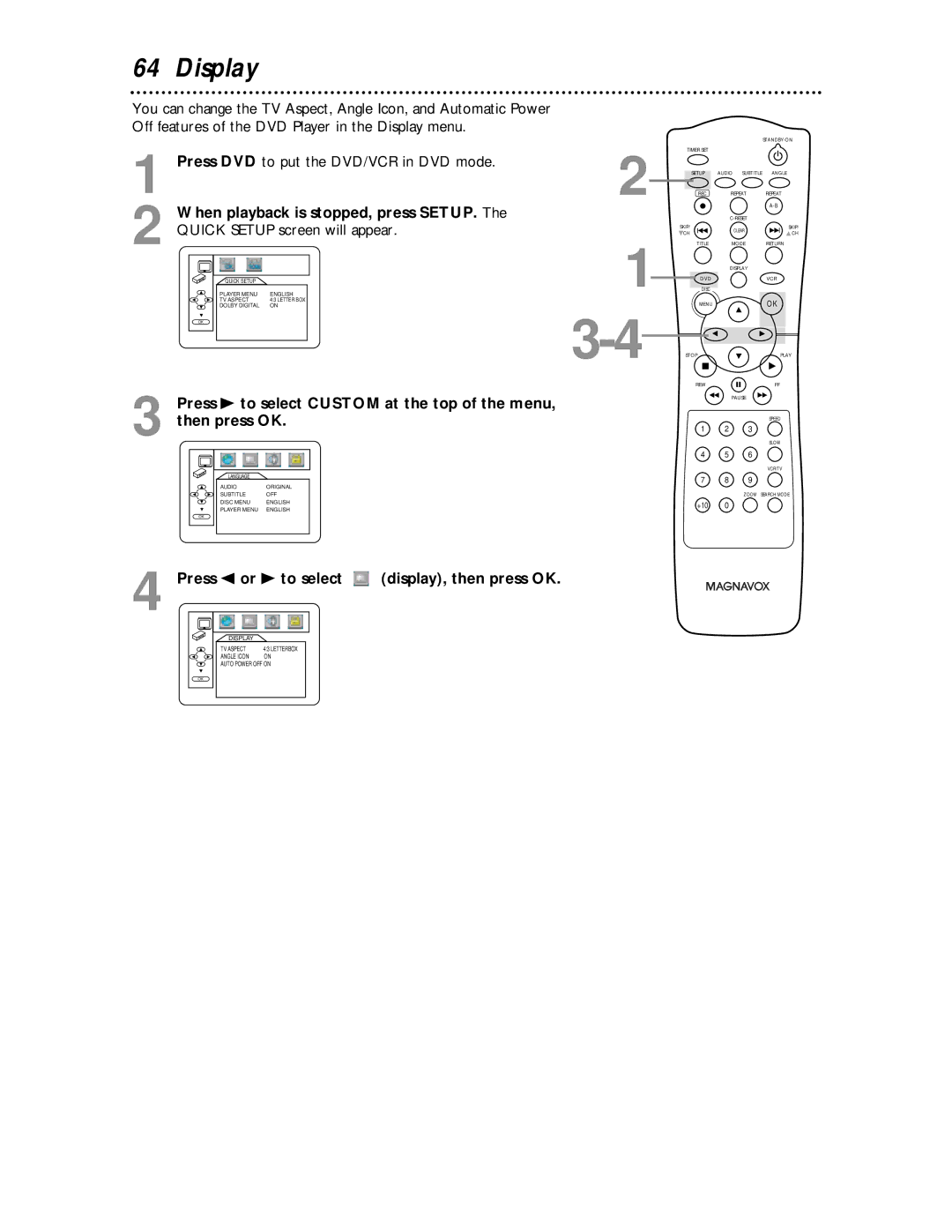 Magnavox MDV 530 VR owner manual Display, When playback is stopped, press SETUP, Quick Setup screen will appear 