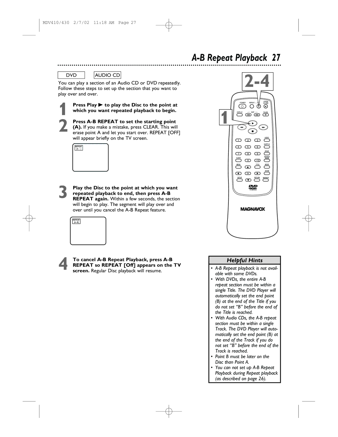 Magnavox MDV430, MDV410 Play the Disc to the point at which you want, Repeat playback is not avail- able with some DVDs 