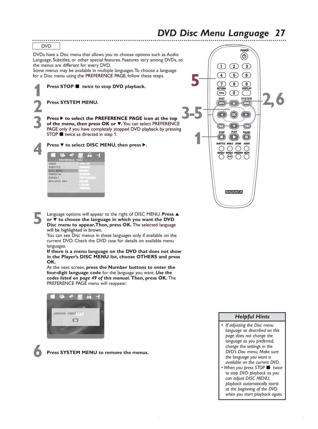 Magnavox MDV422 DVD Disc Menu Language, Menus are different for every DVD, Press Stop 7 twice to stop DVD playback 