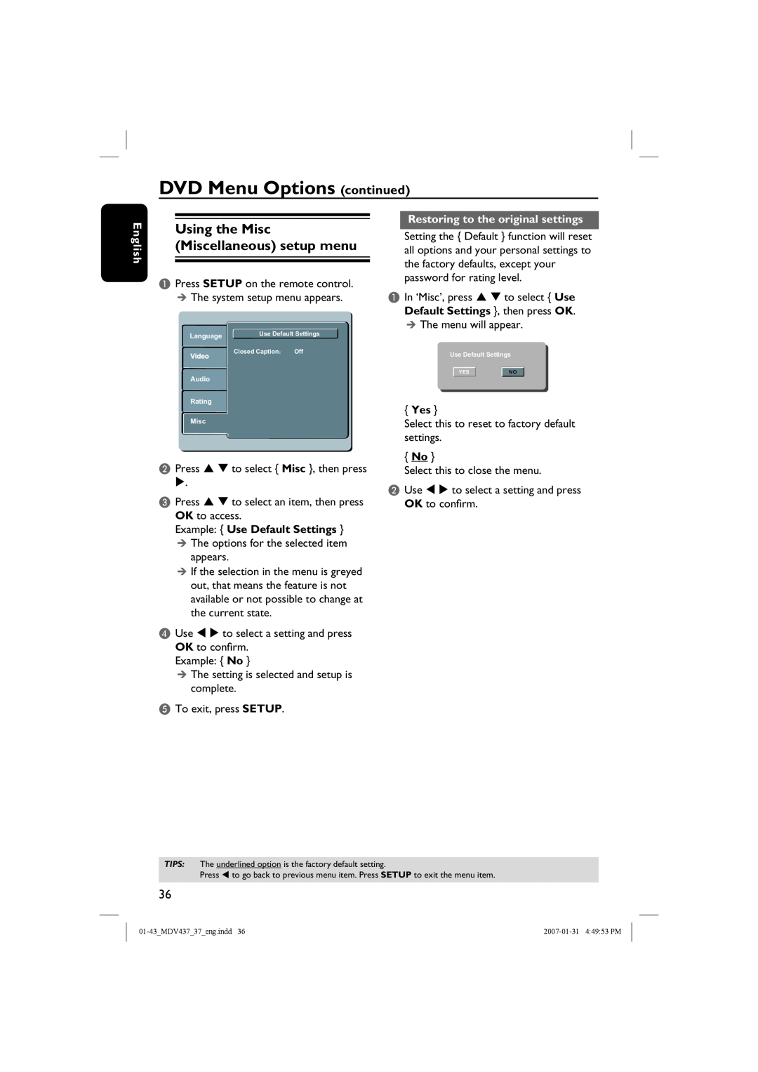 Magnavox MDV437 Using the Misc Miscellaneous setup menu, Example Use Default Settings, Restoring to the original settings 