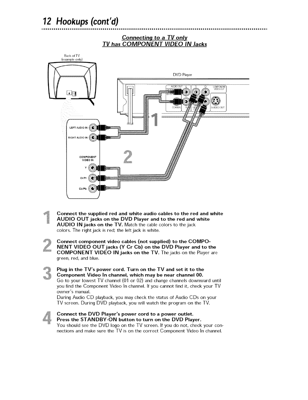 Magnavox MDV443 owner manual Connectin9 to a TV only TV has Component Video in Jacks 