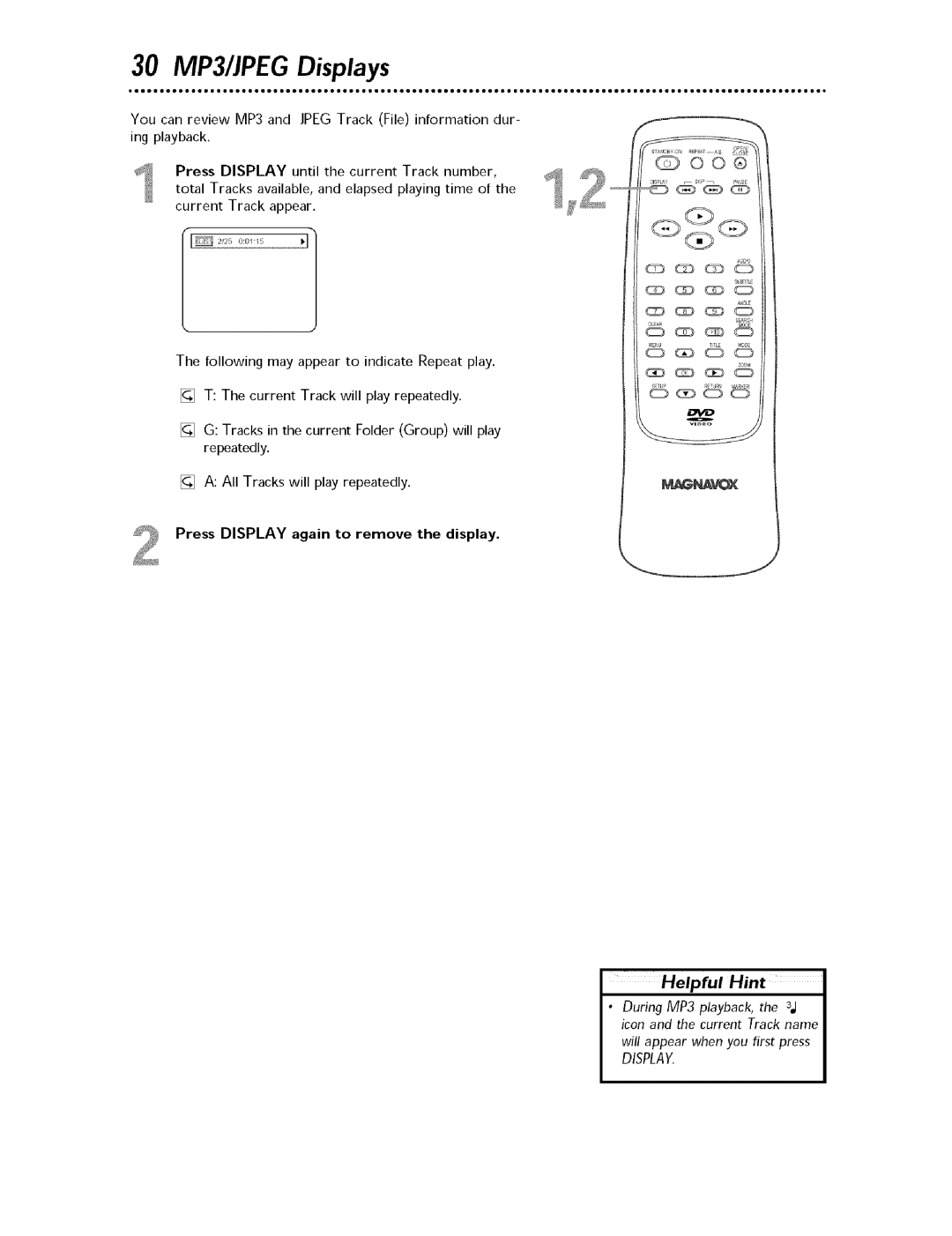 Magnavox MDV443 owner manual Press Display again to remove the display, Helpful Hint 