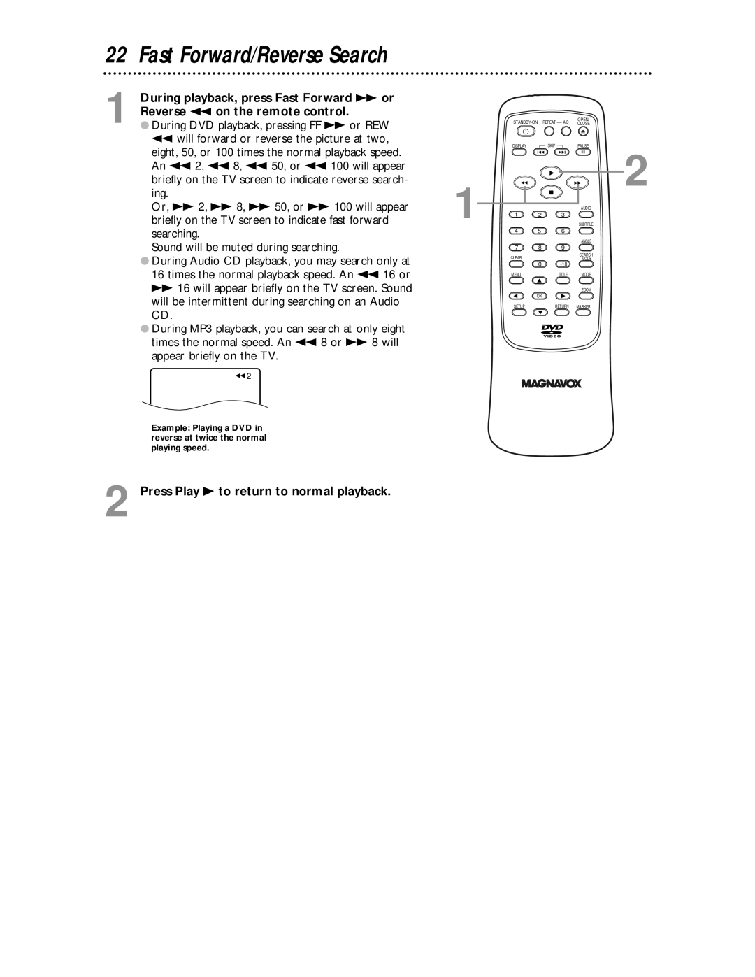 Magnavox MDV443 owner manual Fast Forward/Reverse Search, During DVD playback, pressing FF g or REW 