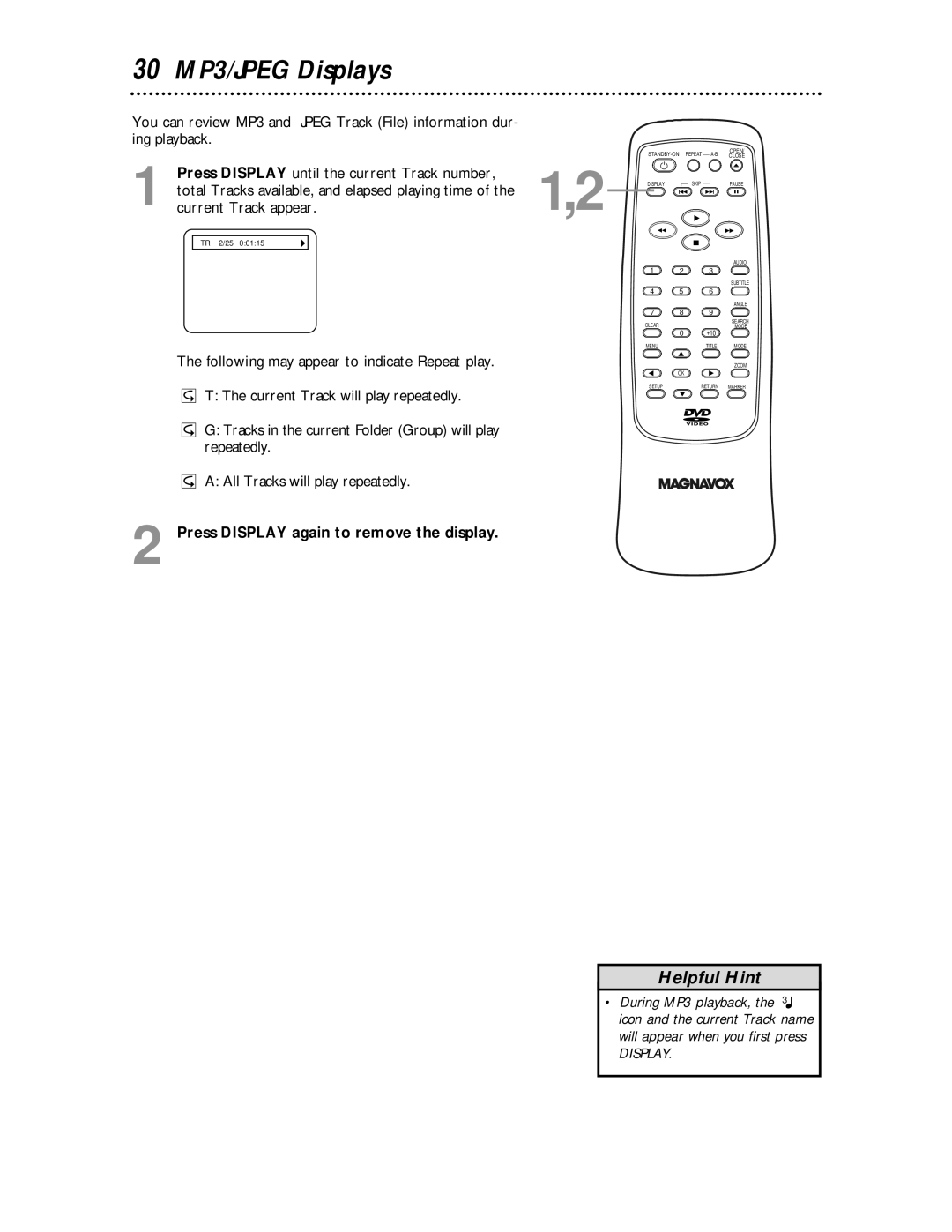 Magnavox MDV443 owner manual 30 MP3/JPEG Displays, Press Display again to remove the display 