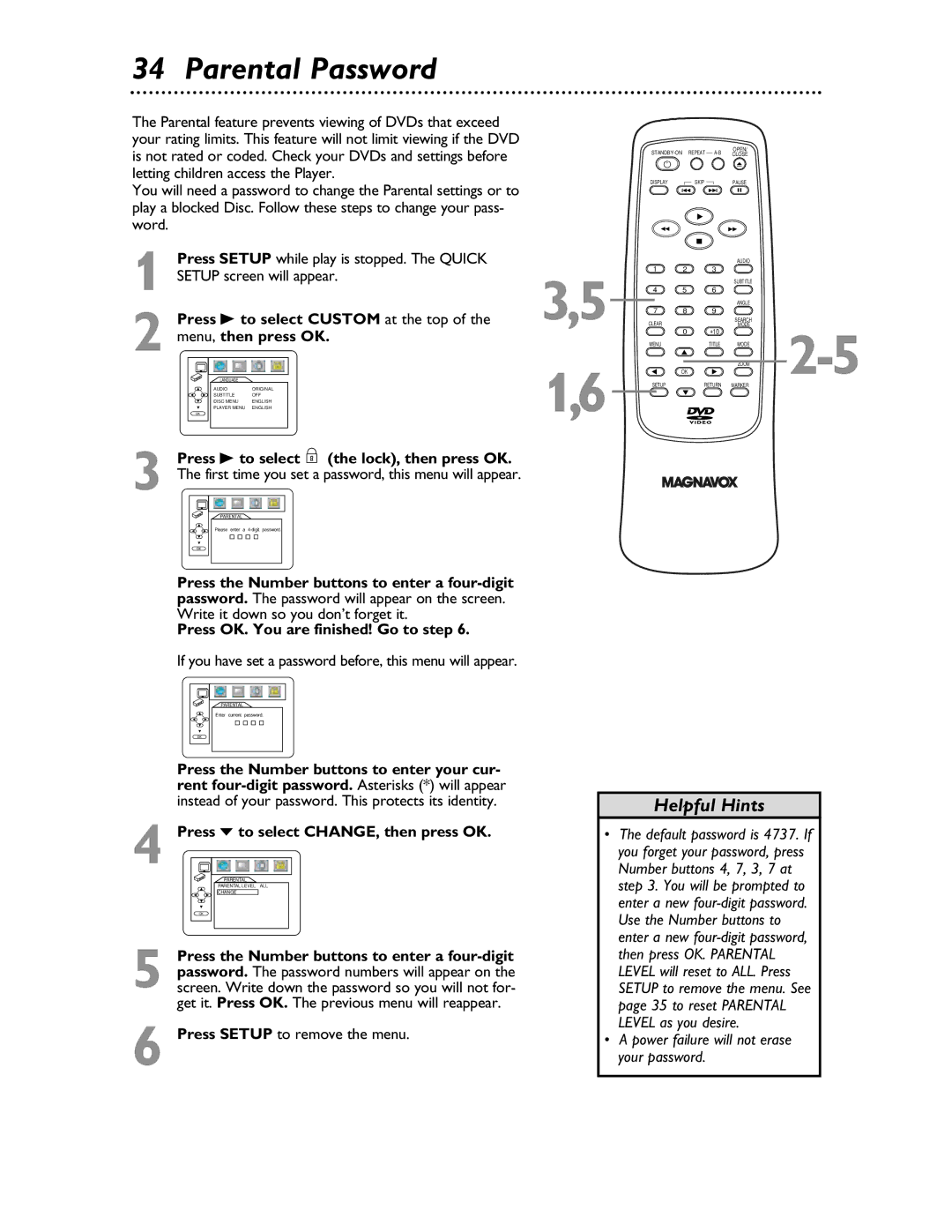 Magnavox MDV453 Parental Password, Press B to select the lock, then press OK, Press p to select CHANGE, then press OK 