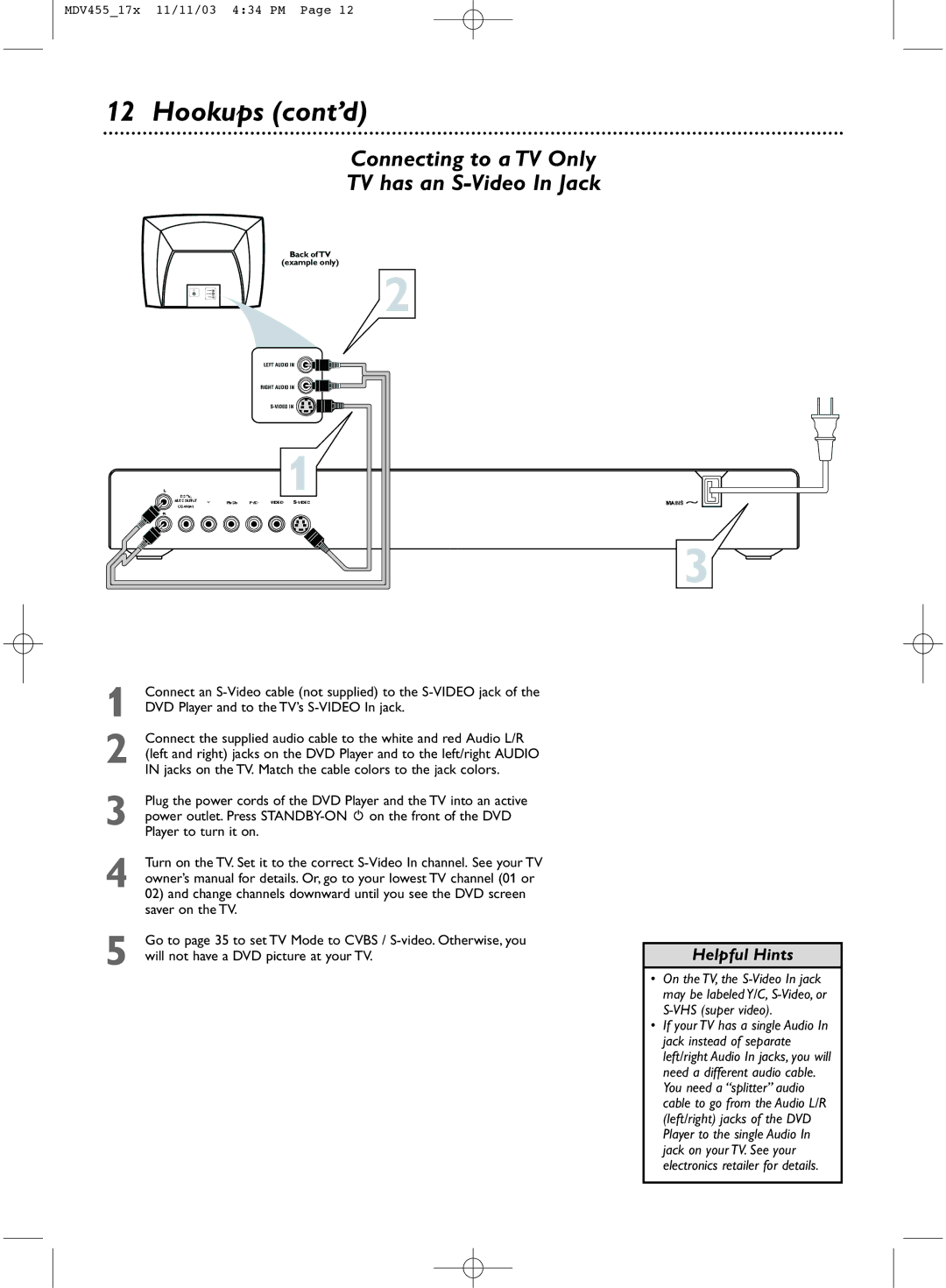 Magnavox MDV455 owner manual Connecting to a TV Only TV has an S-Video In Jack, DVD Player and to the TV’s S-VIDEO In jack 