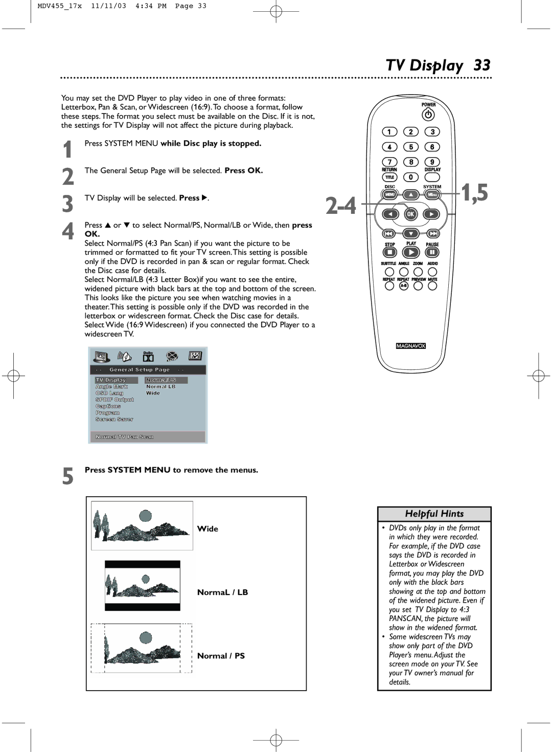 Magnavox MDV455 TV Display, Press System Menu while Disc play is stopped, General Setup Page will be selected. Press OK 