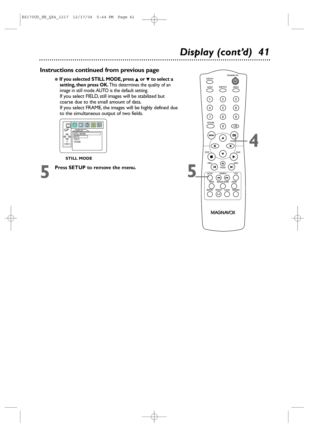 Magnavox MDV456/17 owner manual Display cont’d, Instructions from previous 