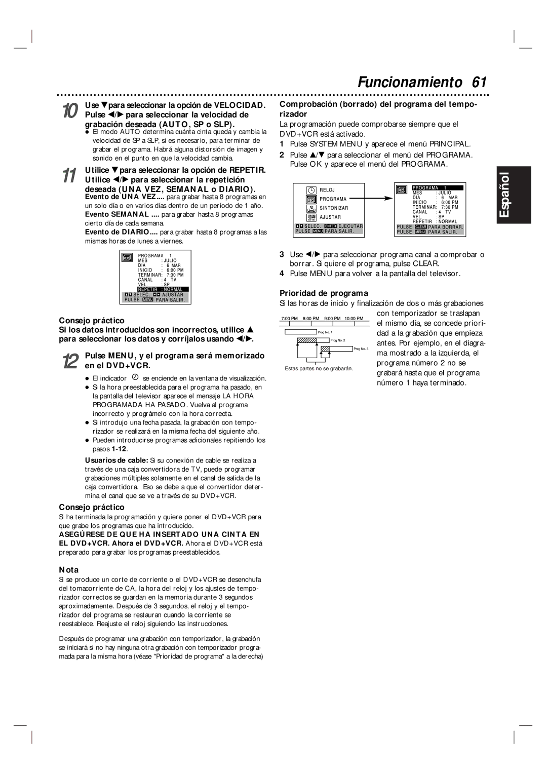 Magnavox MDV560VR/17 Pulse b/ B para seleccionar la velocidad de, Grabación deseada AUTO, SP o SLP, Prioridad de programa 