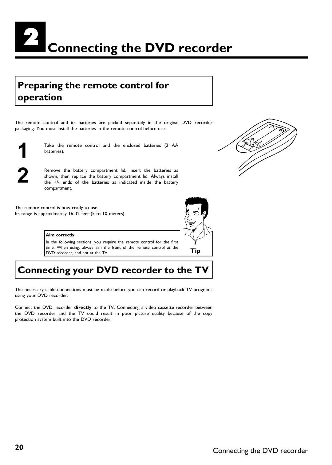 Magnavox MDV650R, MDV630R BConnecting the DVD recorder, Preparing the remote control for operation, Tip, Aim correctly 