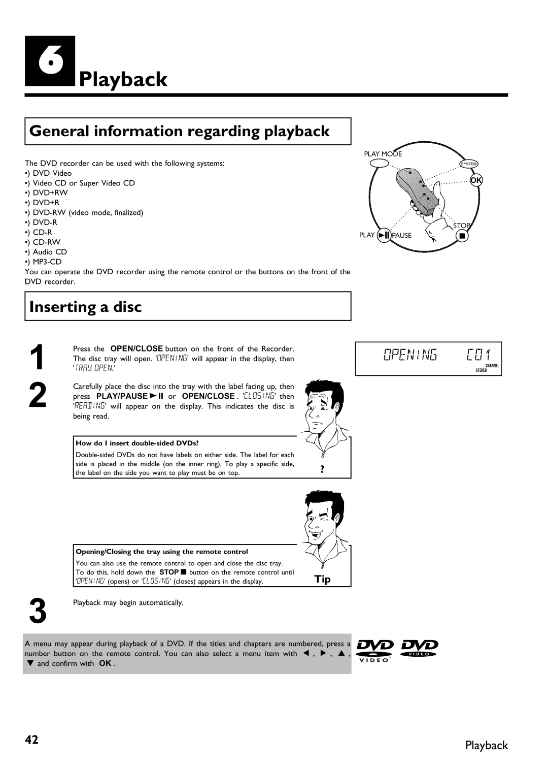 Magnavox MDV650R manual FPlayback, General information regarding playback, Inserting a disc, How do I insert double DVDs? 